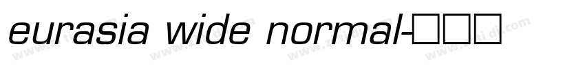 eurasia wide normal字体转换